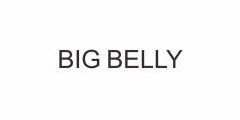 BIG BELLY